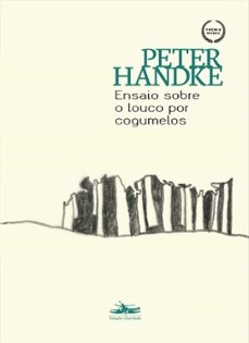 ensaio sobre o louco por cogumelos (ebook)-peter handke-9786586068061