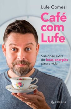 cafe com lufe (ebook)-lufe gomes-9786586553161