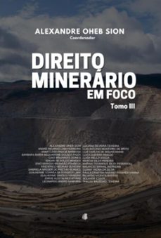 direito minerario - tomo iii (ebook)-alexandre oheb sion-9786588781661