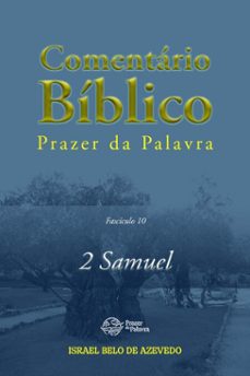 comentario biblico prazer da palavra, fasciculo 10  2 samuel (ebook)-israel belo de azevedo-9786589202561