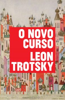 o novo curso (ebook)-leon trotsky-9786599718861