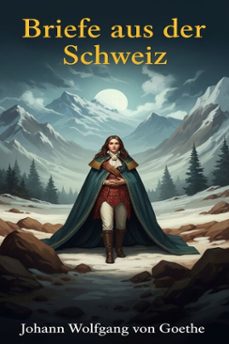 briefe aus der schweiz (ebook)-9786726012961