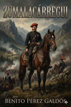 zumalacarregui (ebook)-benito perez galdos-9786726564361