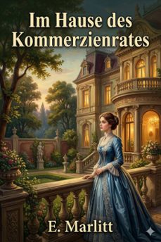 im hause des kommerzienrates. (ebook)-e. marlitt-9786726568161