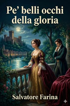 pe' belli occhi della gloria (ebook)-salvatore farina-9786726575961