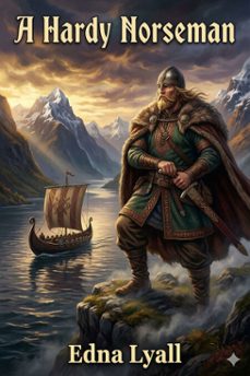 a hardy norseman (ebook)-edna lyall-9786726581061