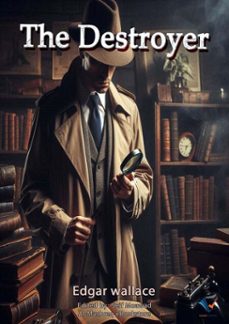 the destroyer (ebook)-edgar wallace-9787677861561