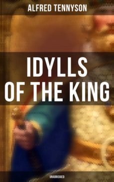 idylls of the king (unabridged) (ebook)-alfred tennyson-9788027242061