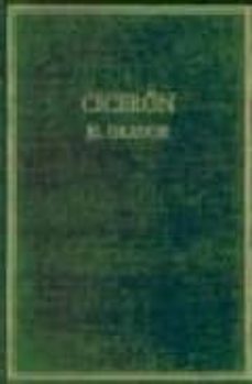 el orador (2ª ed.)-marco tulio ciceron-9788400027261