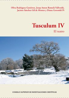 tusculum iv: el teatro-oliva rodriguez gutierrez-9788400108861