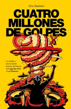 cuatro millones de golpes-eric jimenez-9788401032561