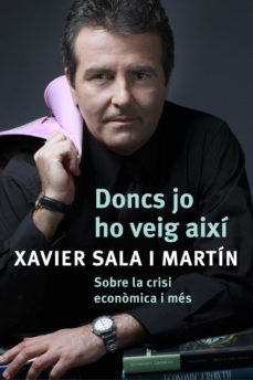 doncs jo ho veig aixi (ebook)-xavier sala-i-martin-9788401387661