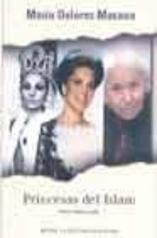 princesas del islam: honor, familia y poder-maria dolores masana-9788401530661
