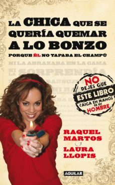 la chica que se queria quemar a lo bonzo porque el no tapaba el c hampu-9788403100961