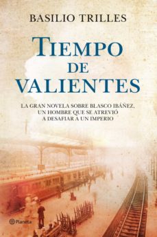 tiempo de valientes (ebook)-basilio trilles-9788408004561