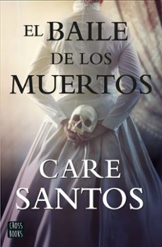 el baile de los muertos-care santos-9788408214861
