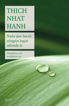 nada que hacer, ningun lugar adonde ir-thich nhat hanh-9788408216261