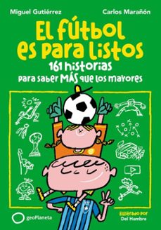 el futbol es para listos (ebook)-miguel gutierrez-carlos marañon-9788408296461
