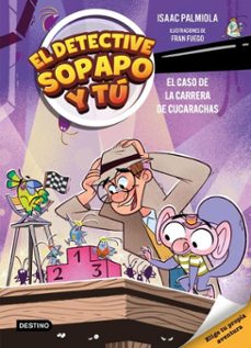 el detective sopapo y tú 4. el caso de la carrera de cucarachas (ebook)-isaac palmiola-9788408309161
