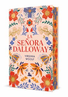 la señora dalloway. edicion limitada con cantos decorados-virginia woolf-9788408315261