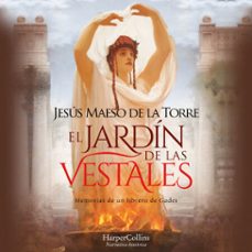 el jardin de las vestales (audiolibro)-jesus maeso de la torre-9788410021761