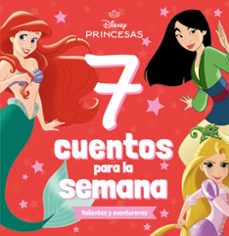 princesas. 7 cuentos para la semana. valientes y aventureras-9788410029361