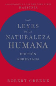las leyes de la naturaleza humana. edicion abreviada-robert greene-9788410121461