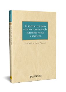 ingreso minimo vital en concurrencia con otras rentas e ingr-juan ramon rivera sanchez-9788410295261