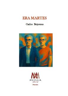 era martes-carlos represas-9788410324961