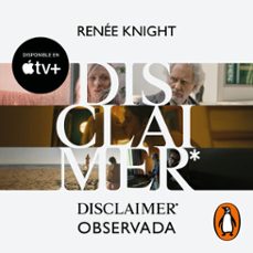 observada (disclaimer) (audiolibro)-renee knight-9788410340961