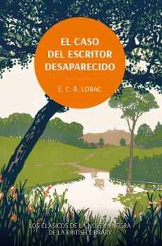 el caso del escritor desaparecido. los clasicos de la novela negra de la british library (ebook)-9788410346161