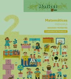 cuaderno de matematicas. 2º primaria. 2 trimestre. matices-9788410551961