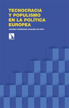 tecnocracia y populismo en la politica europea-9788410671461