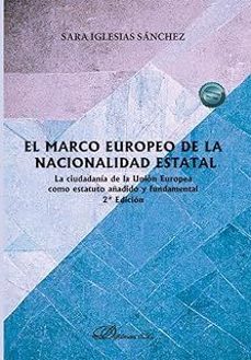 el marco europeo de la nacionalidad estatal-sara iglesias sanchez-9788410701861