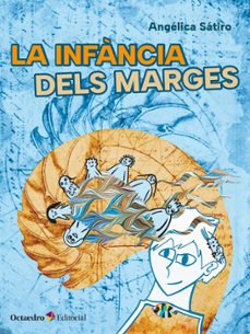 la infancia dels marges-angelica satiro-9788410791961