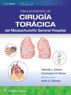 manual ilustrado de cirugía torácica de massachusetts general hos pital-yolonda l. colson-christopher r. morse-9788410870161