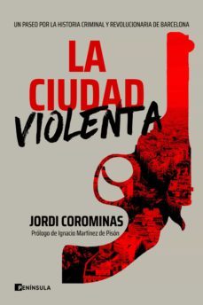 la ciudad violenta (ebook)-jordi corominas-9788411000161