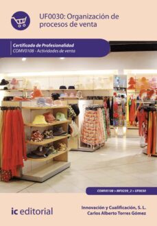 organizacion de procesos de venta. comv0108 (ebook)-s.l. innovación y cualificación-carlos alberto torres gómez-9788411031561