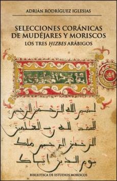selecciones coranicas de mudejares y moriscos (ebook)-adrian rodriguez iglesias-9788411185035