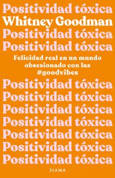 positividad tóxica-whitney goodman-9788411190961