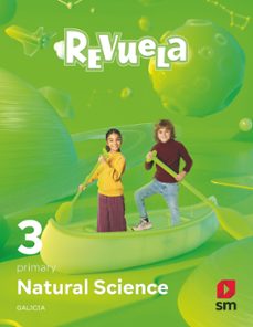 natural science 3º educacion primaria proyecto revuela galicia ed 2022 mec-9788411207461
