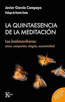 la quintaesencia de la meditacion-javier garcia campayo-9788411212861