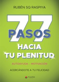 77 pasos hacia tu plenitud (ebook)-ruben sq raspiya-9788411372961