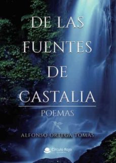 de las fuentes de castalia-alfonso ortega tomas-9788411551861