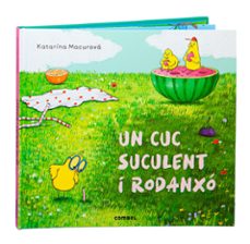 un cuc suculent i rodanxó-katarina macurova-9788411580861