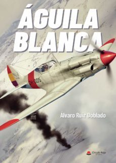 aguila blanca (ebook)-alvaro ruiz doblado-9788411595261