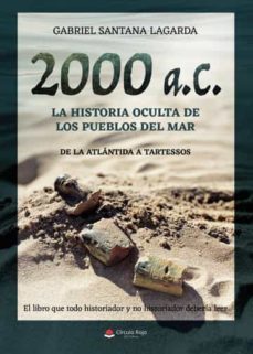 2000 ac la historia oculta de los pueblos del mar de la atlantida a tartessos-9788411596961