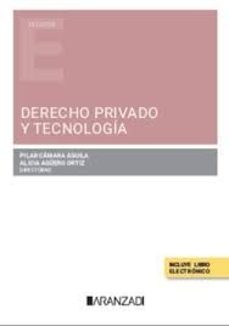 derecho privado y tecnologia-maria del pilar camara aguila-9788411638661