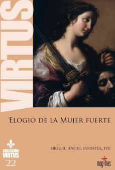 elogio de la mujer fuerte-miguel angel fuentes-9788412007961