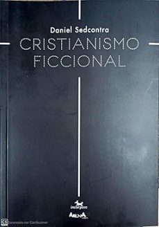 cristianismo ficcional-daniel sedcontra-9788412014761